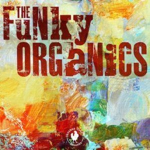 The Funky Organics – The Funky Organics