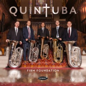 Firm Foundation – QuinTuba