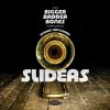 Sliders - Bigger Badder Bones featuring Andre Hayward